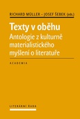 obálka: Texty v oběhu - Antologie z kulturně materialistického myšlení o literatuře