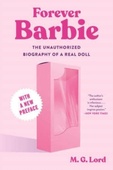 obálka: Forever Barbie - The Unauthorized Biography of a Real Doll