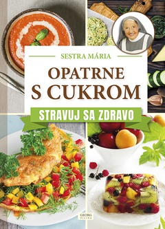 obálka: Opatrne s cukrom. Stravuj sa zdravo