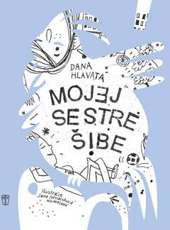 obálka: Mojej sestre šibe