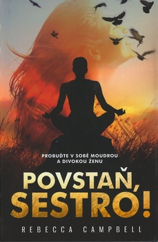 obálka: Povstaň, sestro! - Probuďte v sobě moudrou a divokou ženu