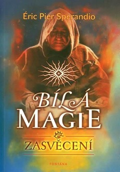 obálka: Bílá Magie - Zasvěcení