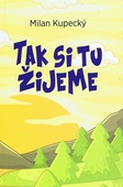 obálka: Tak si tu žijeme