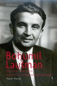 obálka: Bohumil Laušman – politický životopis
