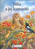 obálka: Júlia a jej kamaráti