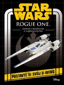 obálka: Star Wars - Rogue One: Kniha s modelem a zajímavostmi