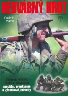 obálka: Hedvábný hrot- Českoslov., čes.a slov.speciální, průzkumné...