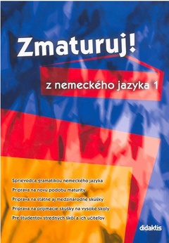 obálka: Zmaturuj z nemeckého jazyka 1