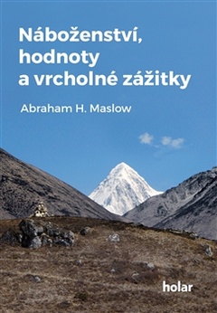 obálka: Náboženství, hodnoty a vrcholné zážitky