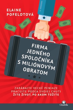 obálka: Firma jedného spoločníka s miliónovým obratom