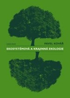 obálka: Ekosystémová a krajinná ekologie - dotisk