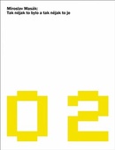 obálka: Tak nějak to bylo a tak nějak to je