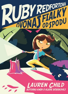 obálka: Ruby Redfortová Ovoňaj fialky odspodu