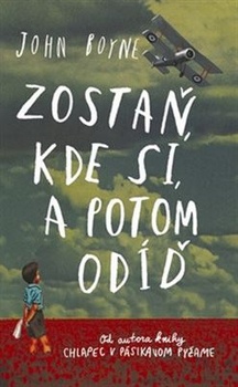 obálka: Zostaň, kde si, a potom odíď