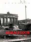 obálka: Armageddon - Bitva o Německo 1944 - 1945