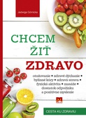 obálka: Chcem žiť zdravo