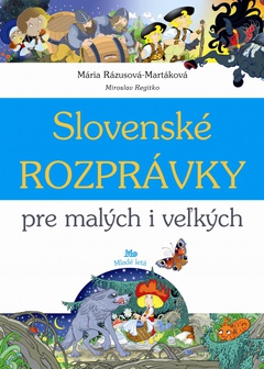 obálka: Slovenské rozprávky pre malých a veľkých