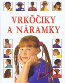 obálka: Vrkôčiky a náramky