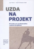obálka:  Uzda na projekt - Príručka pre profesionálne riadenie projektov 