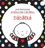obálka: Prvá čiernobiela knižka pre bábätko Bábätká