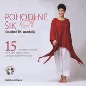 obálka: Pohodlné a šik - Snadné šití modelů