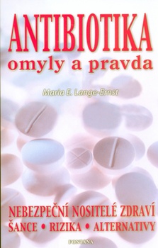 obálka: Antibiotika - Omyly a pravda
