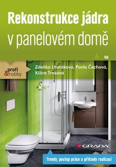 obálka: Rekonstrukce jádra v panelovém domě