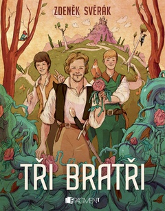 obálka: Tři bratři