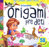 obálka: Origami pre deti - Zvieratká