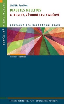 obálka: Diabetes mellitus a ledviny, vývodné cesty močové