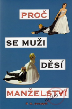 obálka: Proč se muži děsí manželství