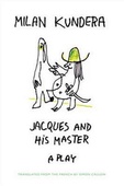 obálka: Jacques and His Master a play
