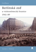 obálka: Berlínská zeď - a vnitroněmecká hranice 1961–89