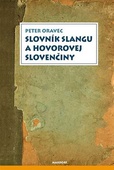 obálka: Slovník slangu a hovorovej slovenčiny