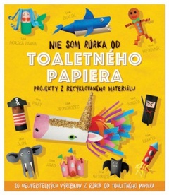 obálka: Nie som rolka od toaletného papiera