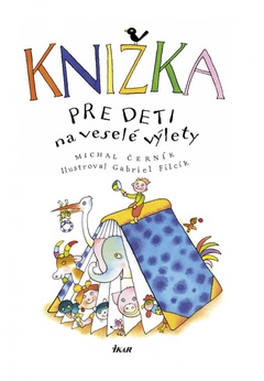 obálka: Knižka pre deti na veselé výlety