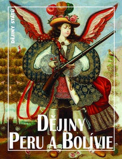 obálka: Dějiny Peru a Bolívie