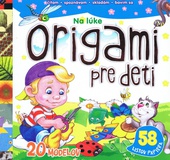 obálka: Origami pre deti - Na lúke