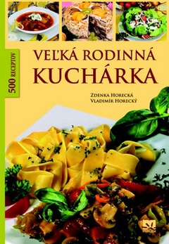 obálka: VEĽKÁ RODINNÁ KUCHÁRKA
