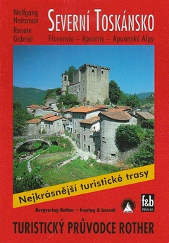 obálka: Severní Toskánsko - Nejkrásnější turistické trasy