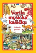 obálka: Varila myšička kašičku