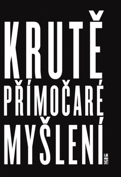 obálka: KRUTĚ PŘÍMOČARÉ MYŠLENÍ