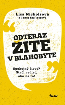 obálka: Odteraz žite v blahobyte
