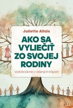 obálka: Ako sa vyliečiť zo svojej rodiny