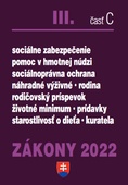obálka: Zákony III časť C 2022 - Sociálne zákony, sociálne služby, sociálnoprávna ochranadetí a kuratela