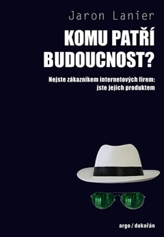 obálka: Komu patří budoucnost?