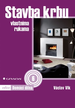 obálka: Stavba krbu - vlastníma rukama