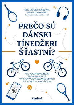 obálka: Prečo sú dánski tínedžeri šťastní?