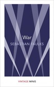 obálka: Sebastian Faulks | War: Vintage Minis