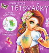 obálka: Fantastické tetovačky + samolepky